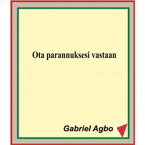 Ota parannuksesi vastaan, Gabriel Agbo