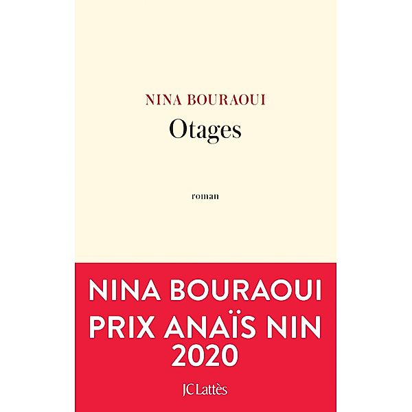 Otages / Littérature française, Nina Bouraoui