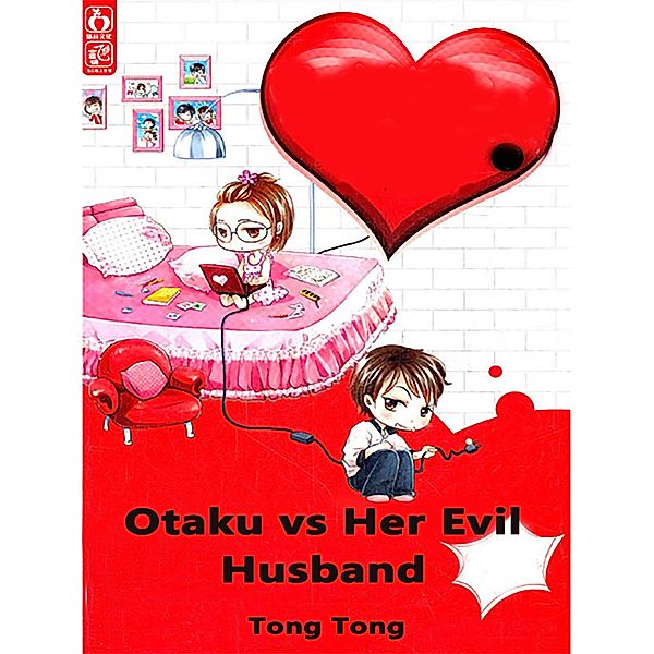 Otaku vs. Her Evil Husband, Tong Tong