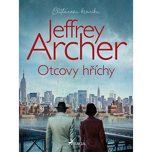 Otcovy hríchy (Cliftonova kronika: Díl druhý) / Cliftonova kronika Bd.2, Jeffrey Archer