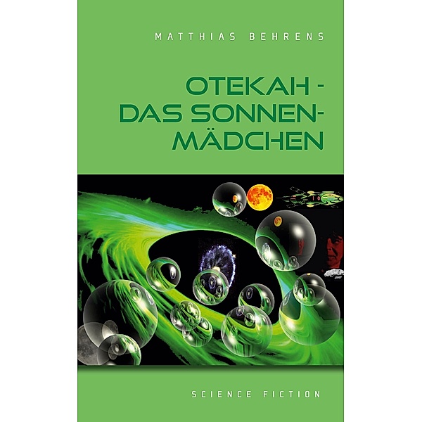 Otekah - Das Sonnenmädchen, Matthias Behrens