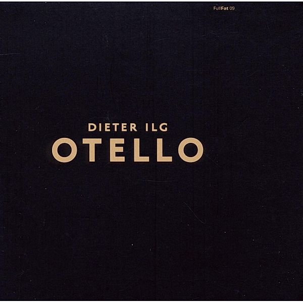 Otello, Dieter Ilg