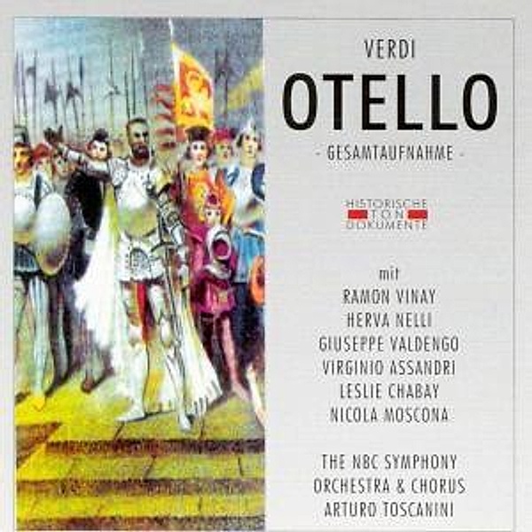 Otello (Ga), NBC Symphony Orchestra & Chorus