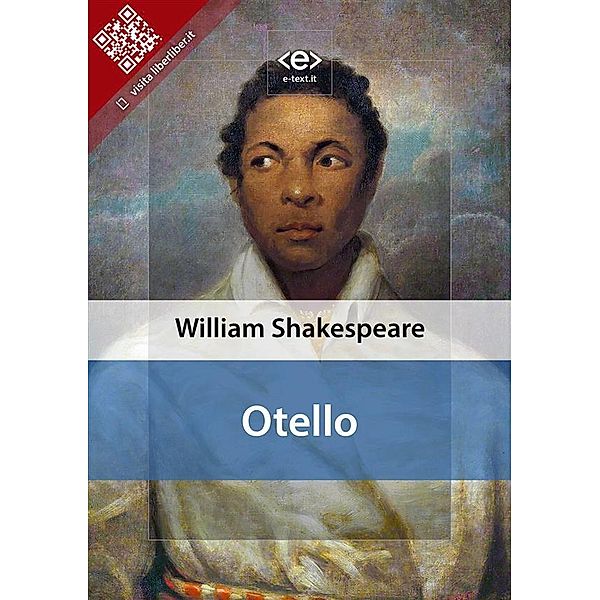 Otello / Liber Liber, William Shakespeare