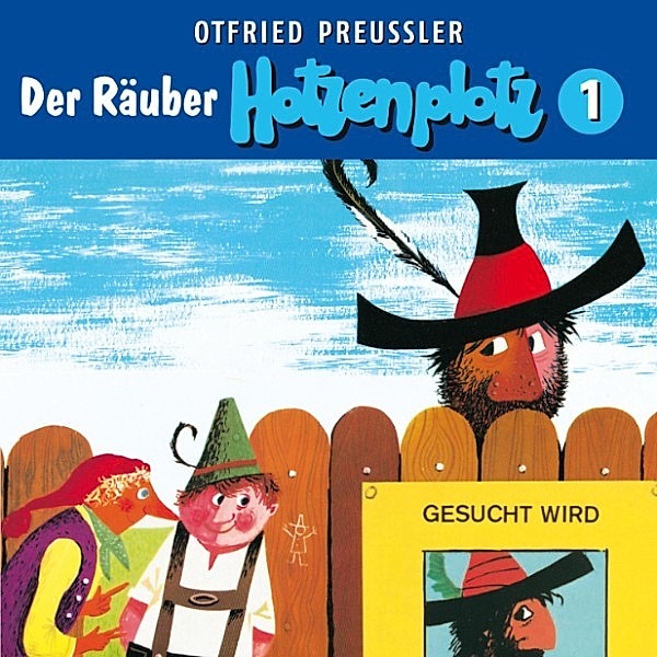 Otfried Preußler - 1 - 01: Der Räuber Hotzenplotz, Otfried Preußler, Jürgen Nola