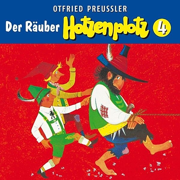 Otfried Preußler - 4 - 04: Der Räuber Hotzenplotz, Otfried Preußler, Jürgen Nola