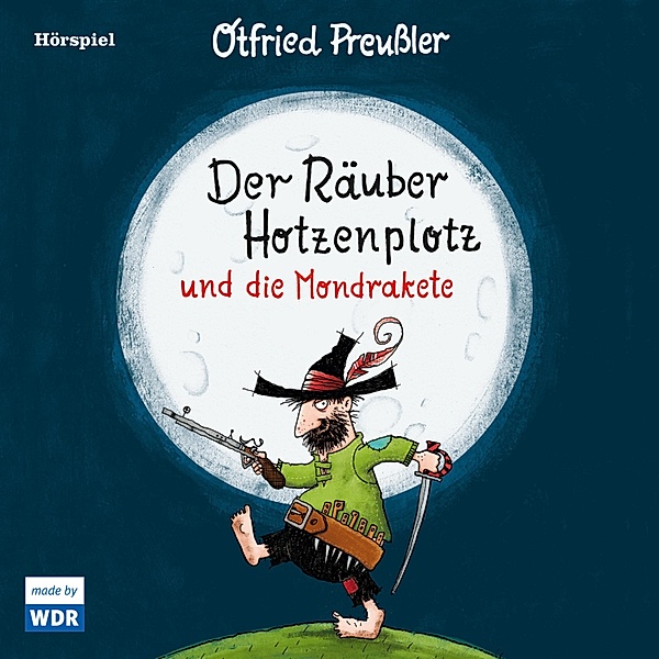 Otfried Preussler - Der Räuber Hotzenplotz und die Mondrakete, Otfried Preussler
