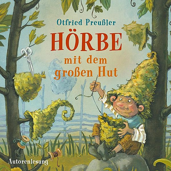 Otfried Preußler - Hörbe mit dem großen Hut, Otfried Preußler