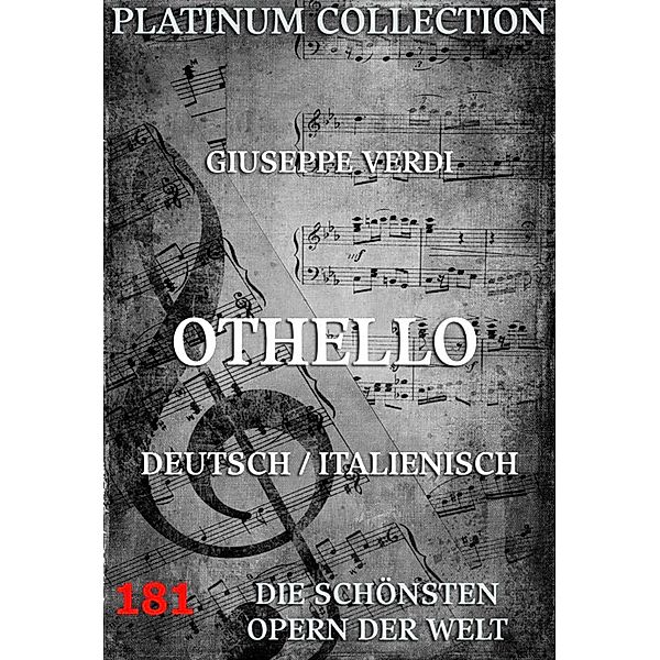 Othello, Giuseppe Verdi, Arrigo Boito