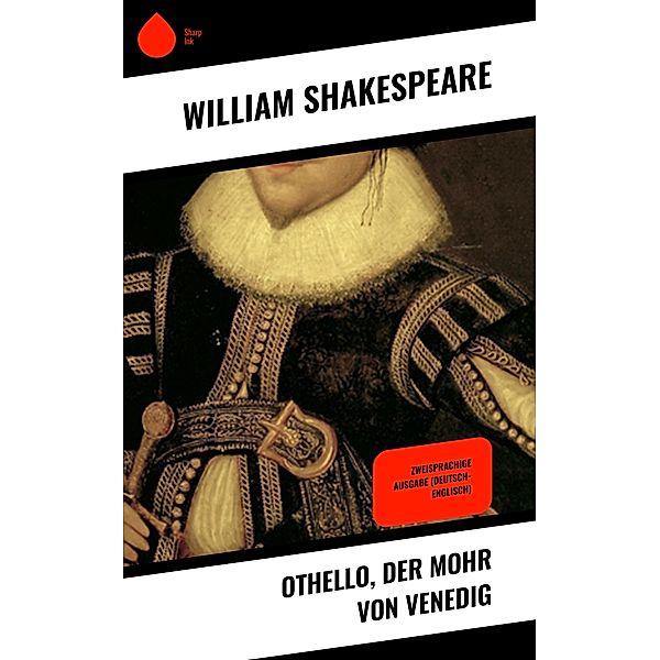 Othello, der Mohr von Venedig, William Shakespeare