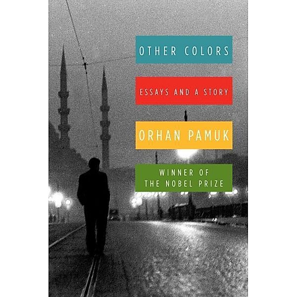 Other Colors, Orhan Pamuk