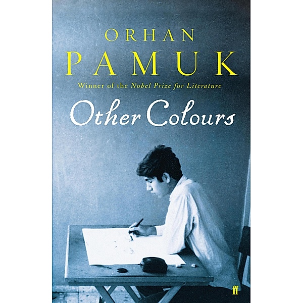 Other Colours, Orhan Pamuk