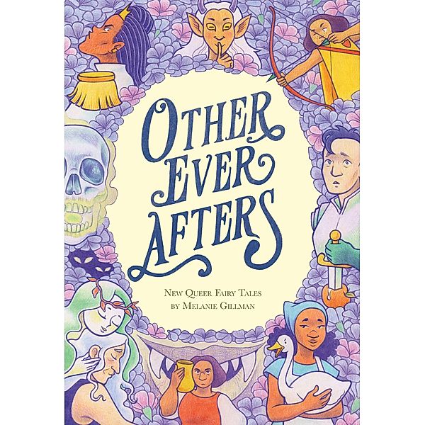 Other Ever Afters, Melanie Gillman