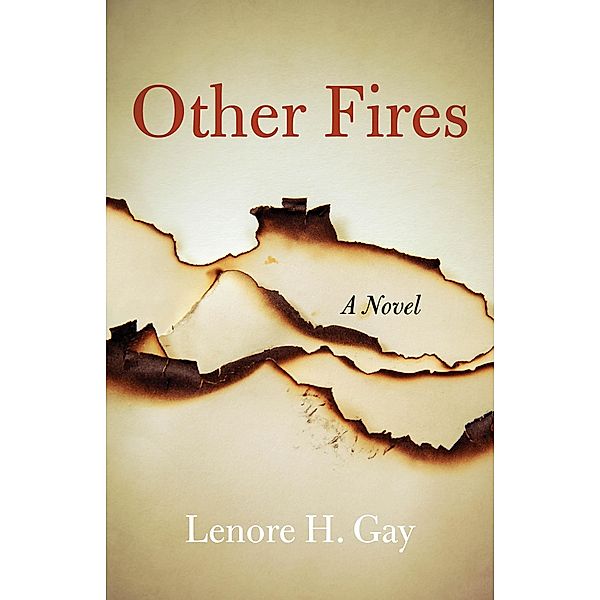 Other Fires, Lenore H. Gay