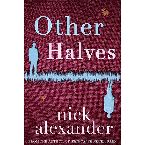 Other Halves / Hannah series, Nick Alexander