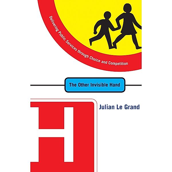 Other Invisible Hand, Julian Le Grand