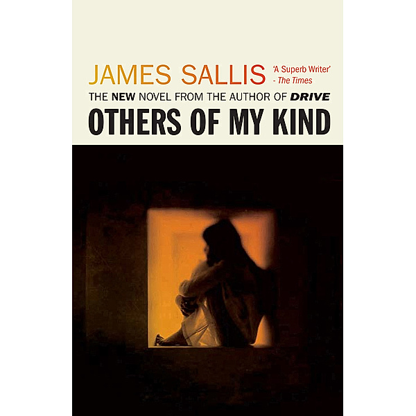 Other of My Kind, James Sallis