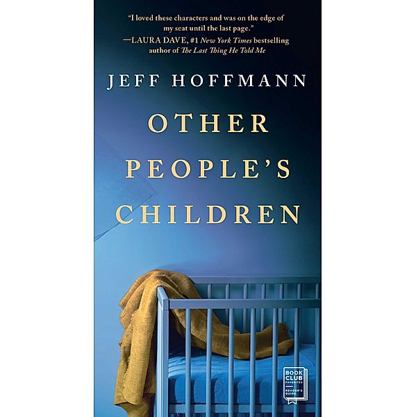 Other People's Children, Jeff Hoffmann