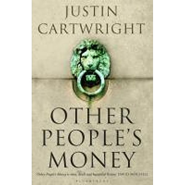 Other People's Money, Justin Cartwright