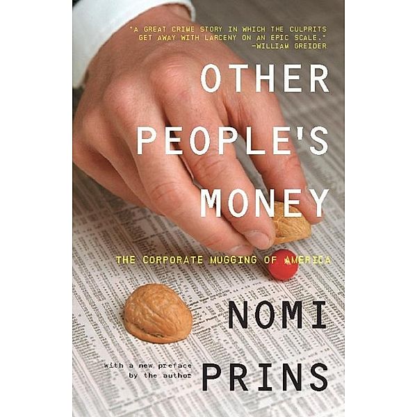 Other People's Money, Nomi Prins