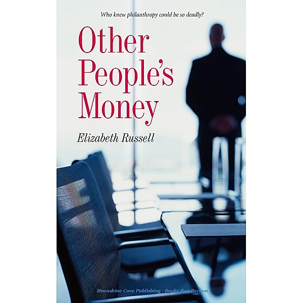 Other People's Money, Elizabeth Russell