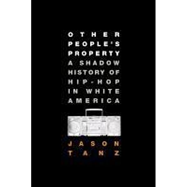 Other People's Property, Jason Tanz