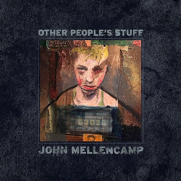 Other People'S Stuff (Cardboard Sleeve), John Mellencamp