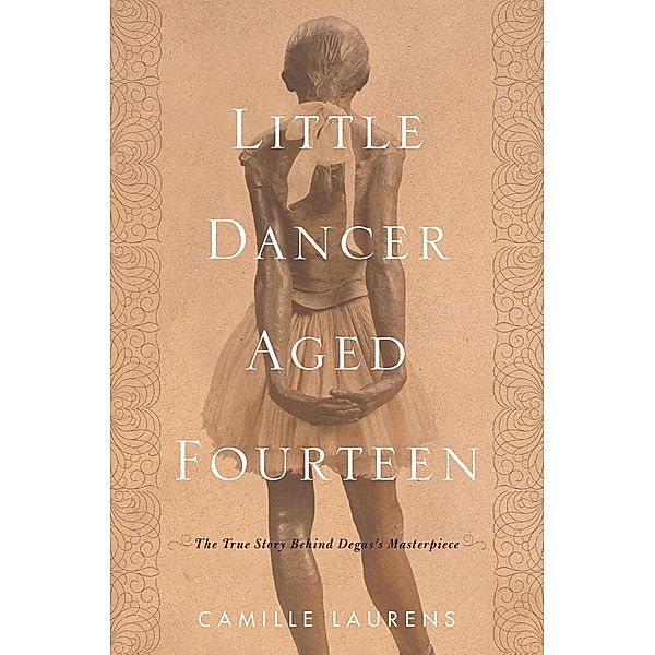 Other Press: Little Dancer Aged Fourteen, Camille Laurens