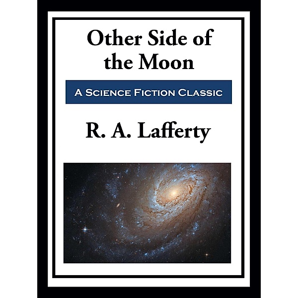 Other Side of the Moon, R. A. Lafferty