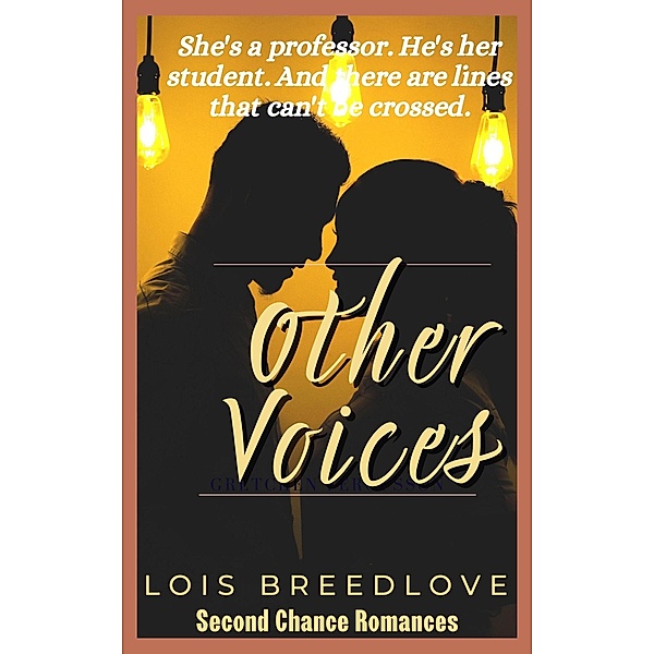 Other Voices (Second Chance Romances, #2) / Second Chance Romances, Lois Breedlove