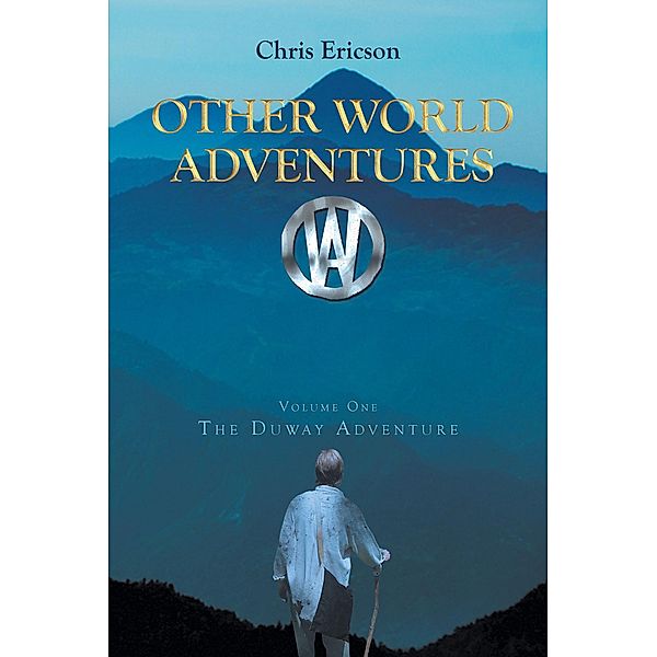 Other World Adventures O.W.A, Chris Ericson