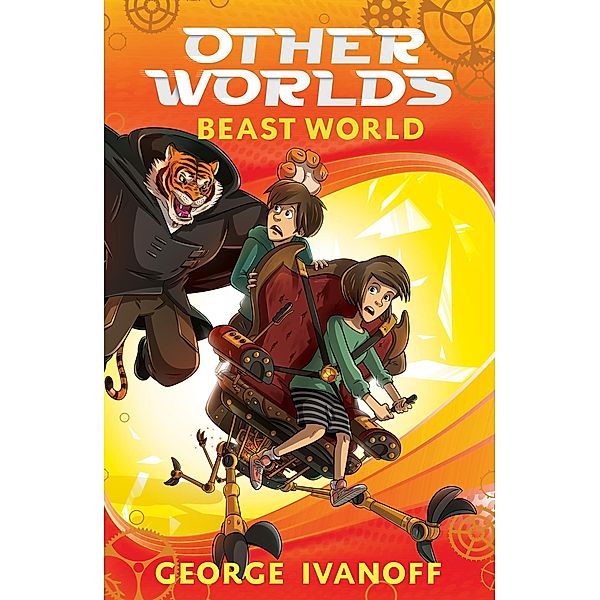 OTHER WORLDS 2: Beast World / Puffin Classics, George Ivanoff