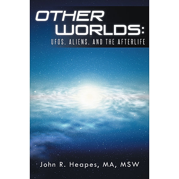 Other Worlds, John R. Heapes