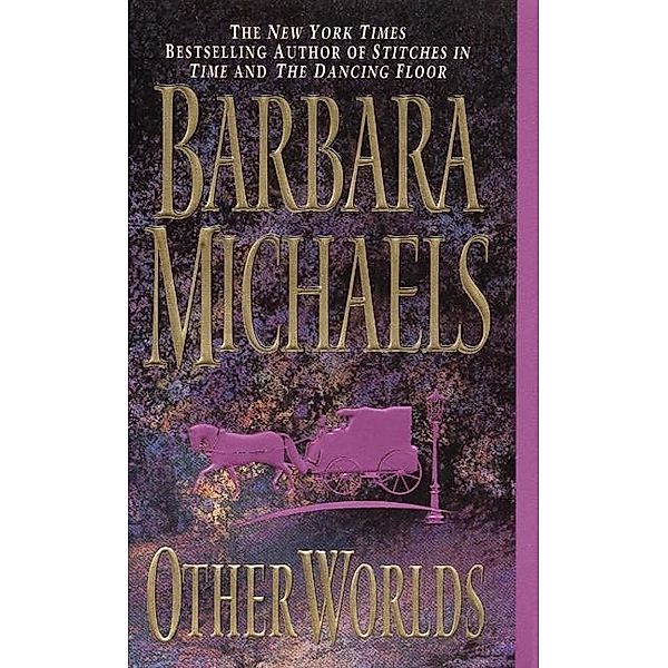 Other Worlds, Barbara Michaels