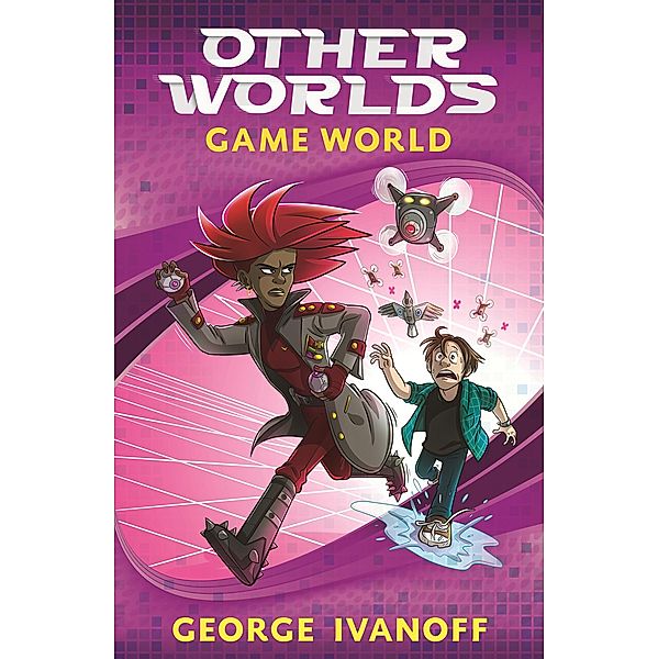 OTHER WORLDS 3: Game World / Puffin Classics, George Ivanoff