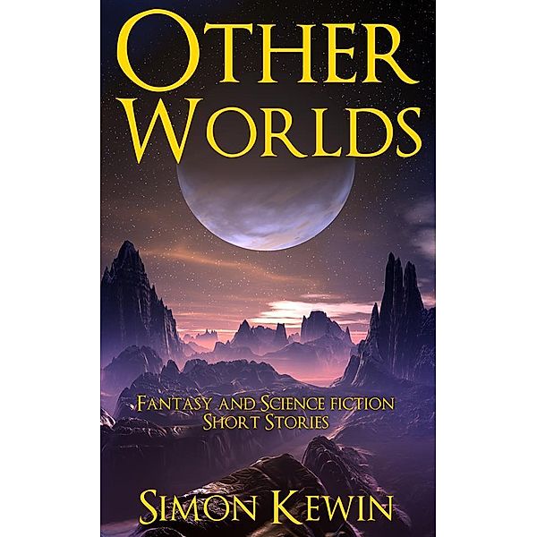 Other Worlds, Simon Kewin
