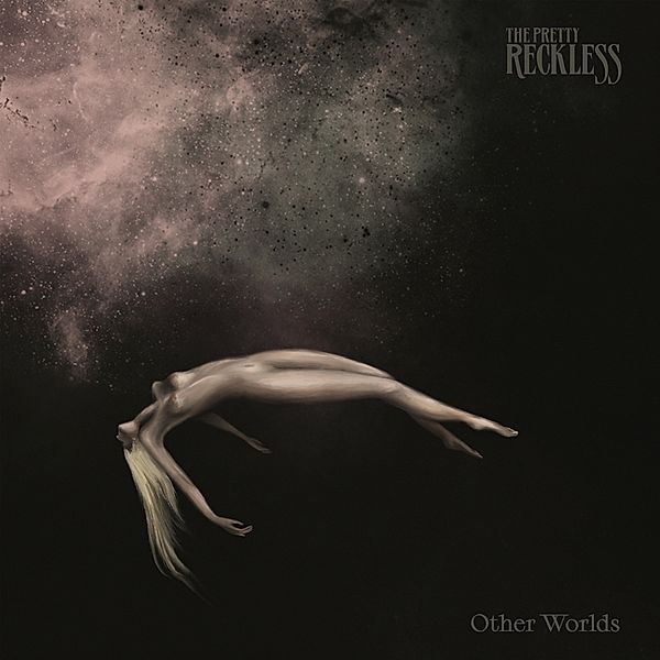 Other Worlds, The Pretty Reckless