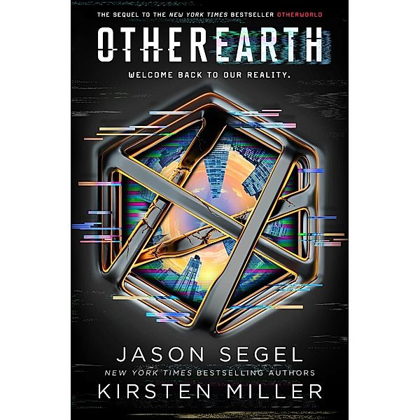 OtherEarth / Last Reality Bd.2, Jason Segel, Kirsten Miller