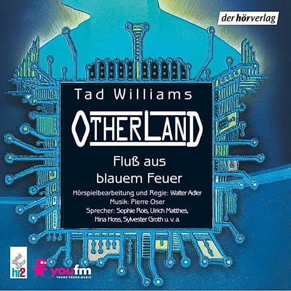 Otherland - 2 - Fluss aus blauem Feuer, Tad Williams