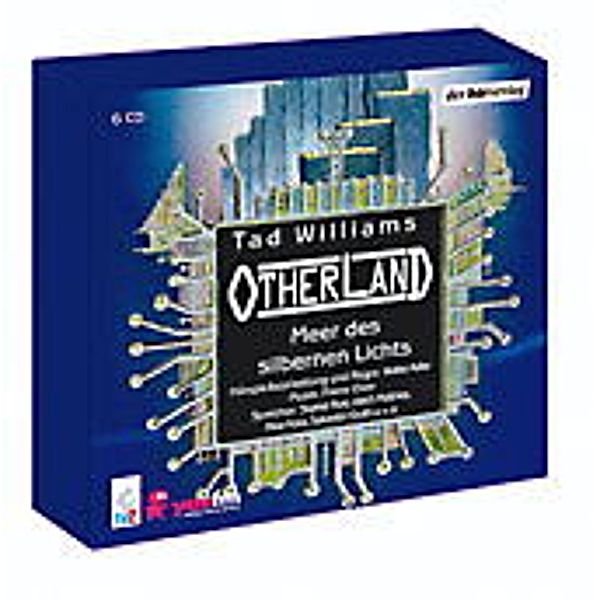 Otherland - 4 - Meer des silbernen Lichts, Tad Williams