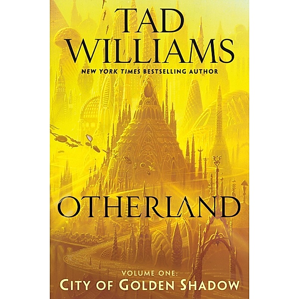 Otherland: City of Golden Shadow / Otherland Bd.1, Tad Williams