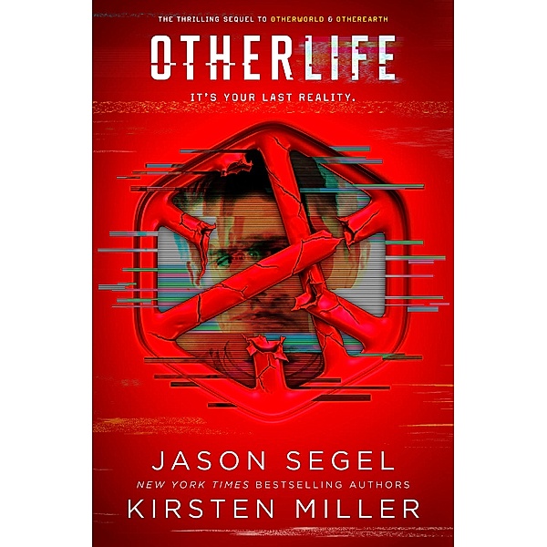 OtherLife / Last Reality Bd.3, Jason Segel, Kirsten Miller
