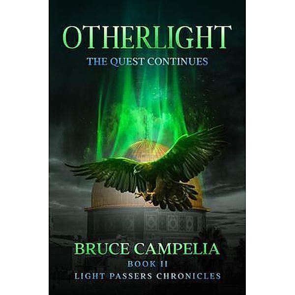 OtherLight / Light Passers Chronicles Bd.2, Bruce Campelia
