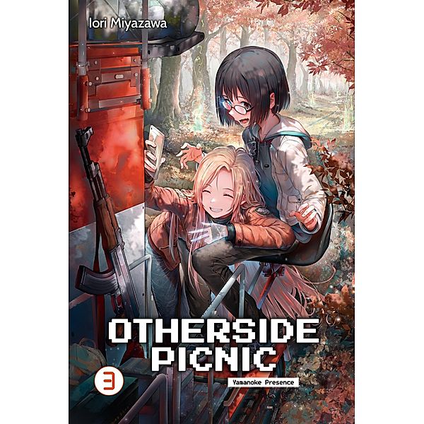 Otherside Picnic: Volume 3 / Otherside Picnic Bd.3, Iori Miyazawa