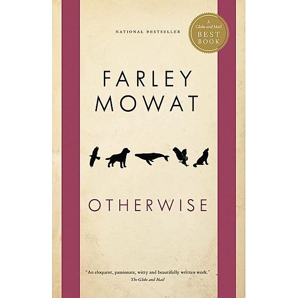 Otherwise, Farley Mowat