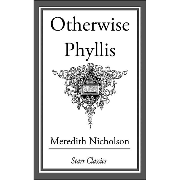 Otherwise Phyllis, Meredith Nicholson