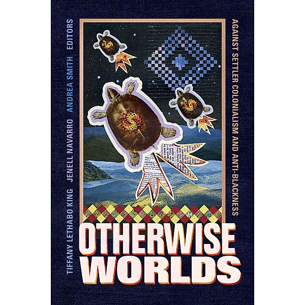 Otherwise Worlds / Black Outdoors: Innovations in the Poetics of Study