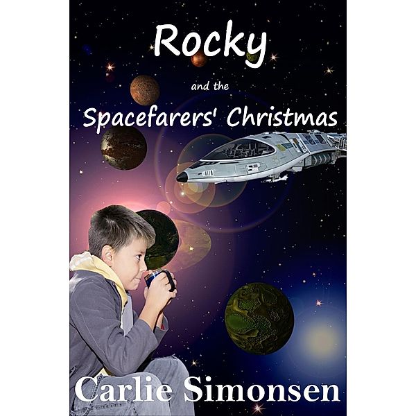 Otherworld Adventures: Rocky and the Spacefarers' Christmas (Otherworld Adventures, #2), Carlie Simonsen