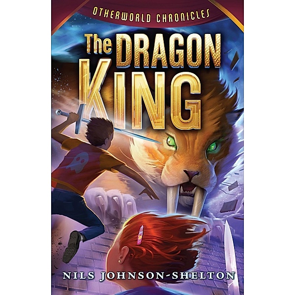 Otherworld Chronicles #3: The Dragon King / Otherworld Chronicles Bd.3, Nils Johnson-Shelton