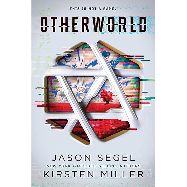 Otherworld / Last Reality Bd.1, Jason Segel, Kirsten Miller